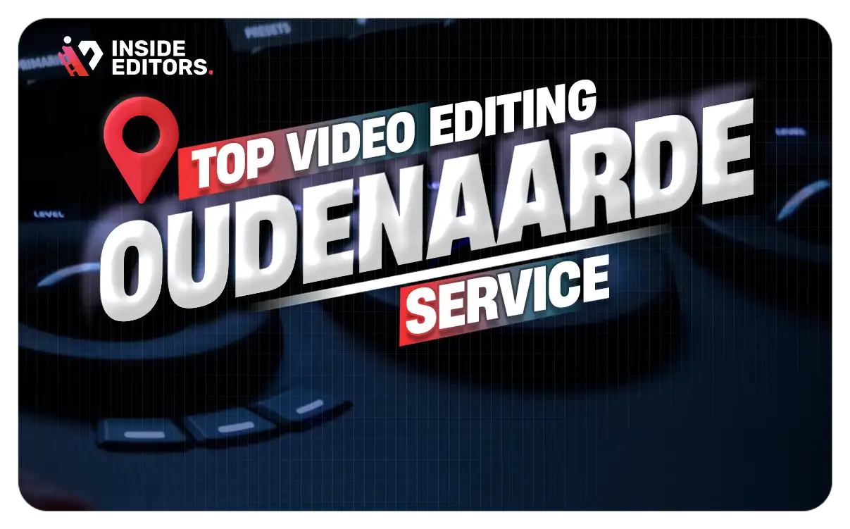 Video Editing Services in Oudenaarde