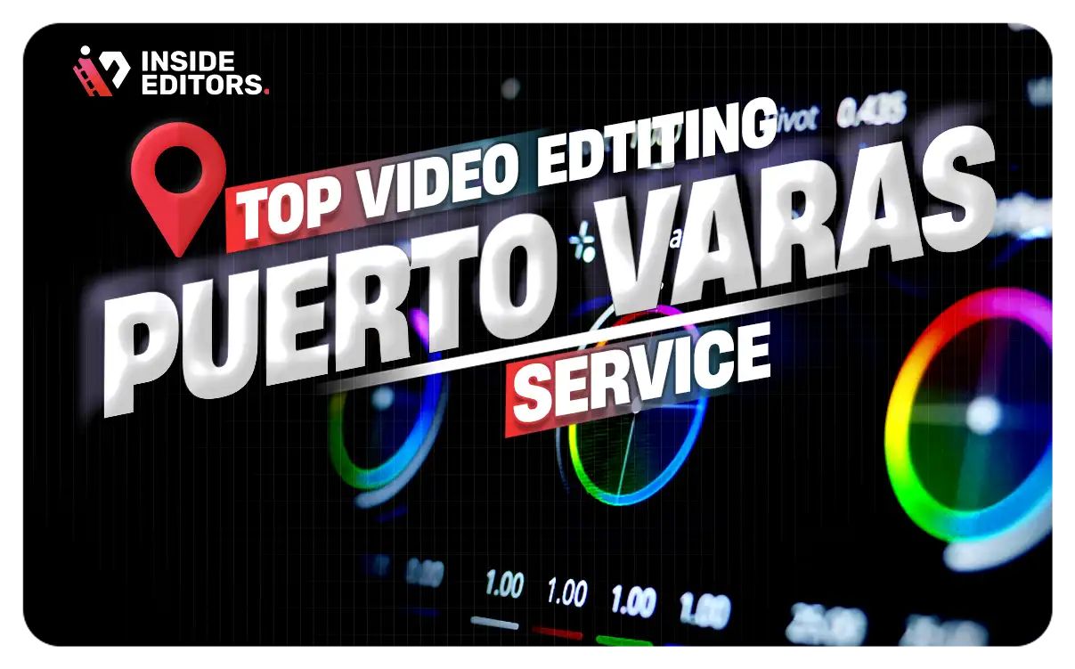 Video Editing Services in Puerto Varas