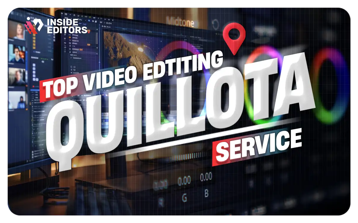 Video Editing Services Provider in Quillota delivering professional edits