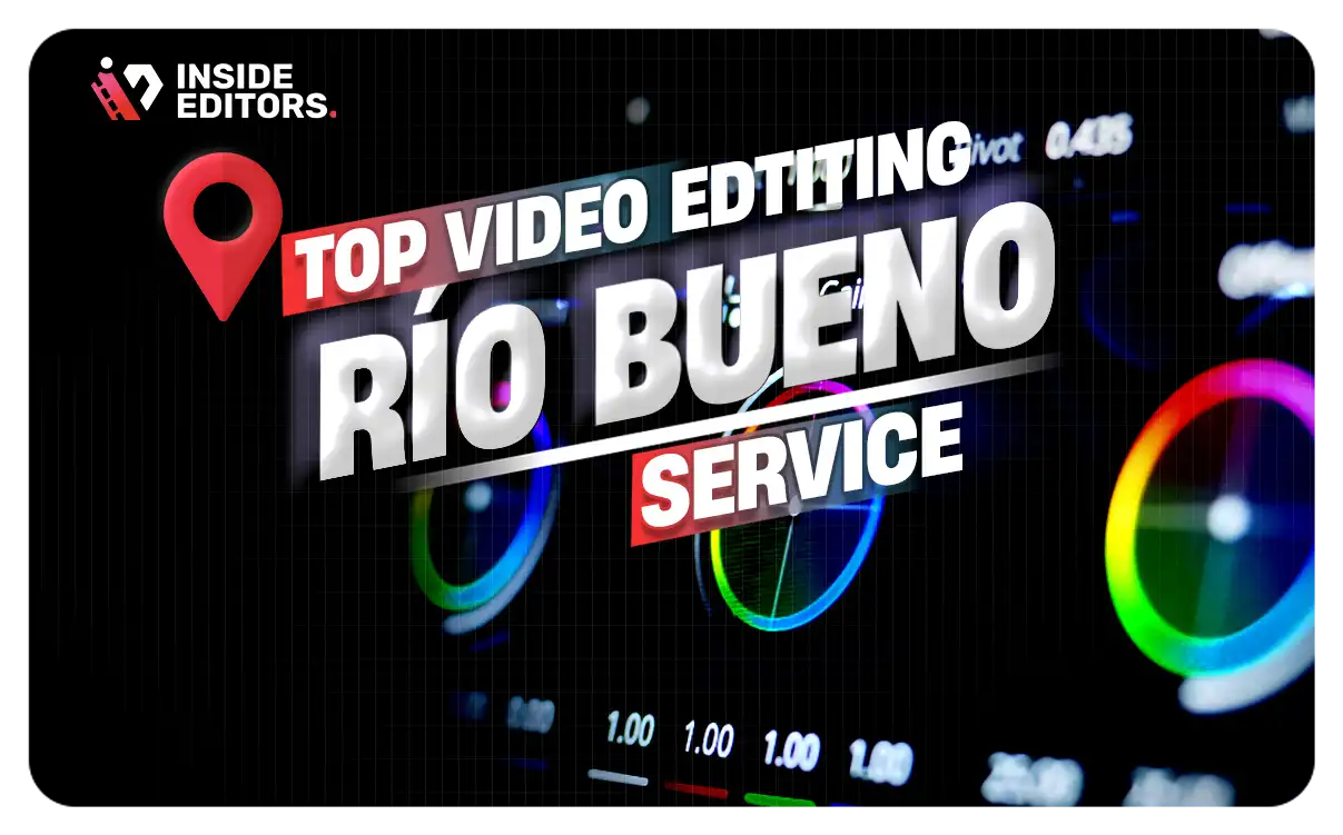 Video Editing Services in Río Bueno delivering professional results
