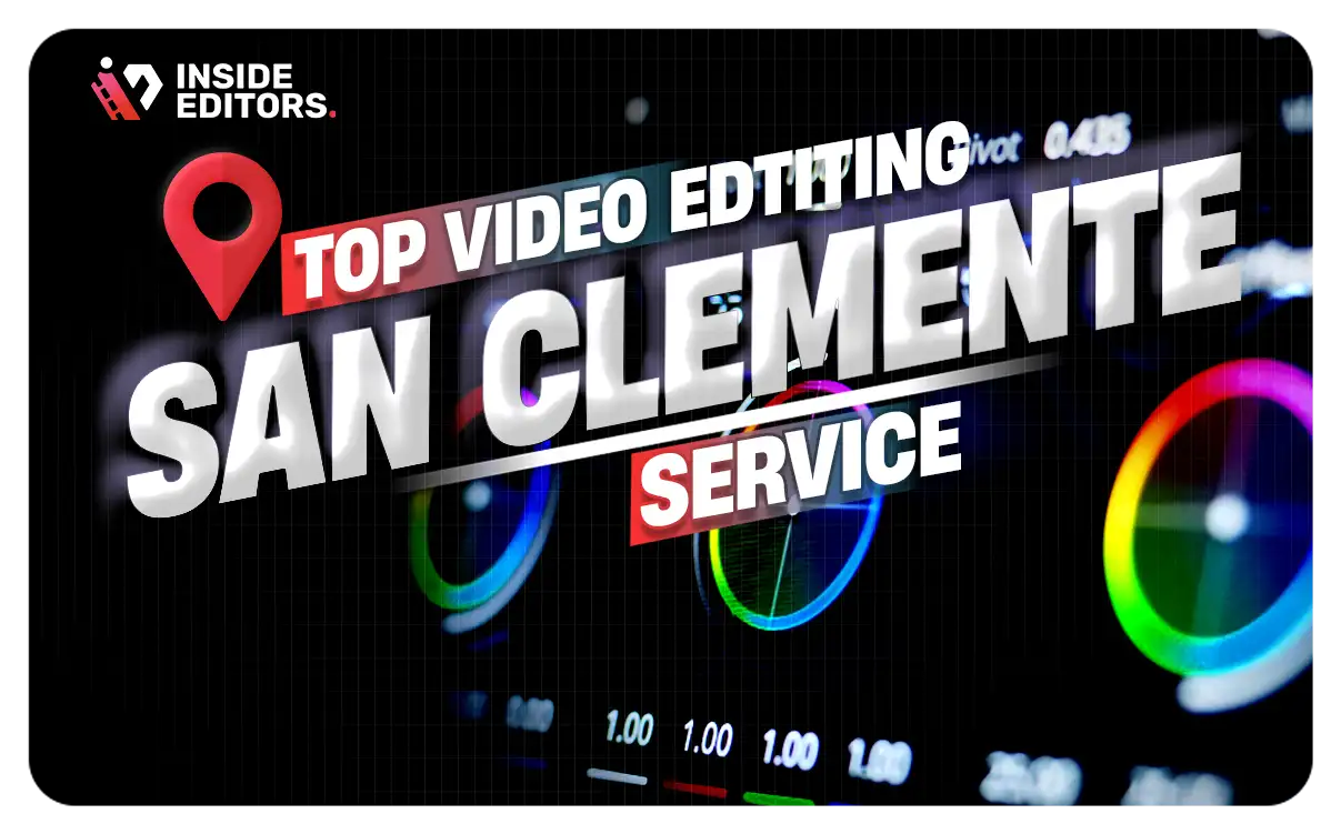 Video Editing Services in San Clemente
