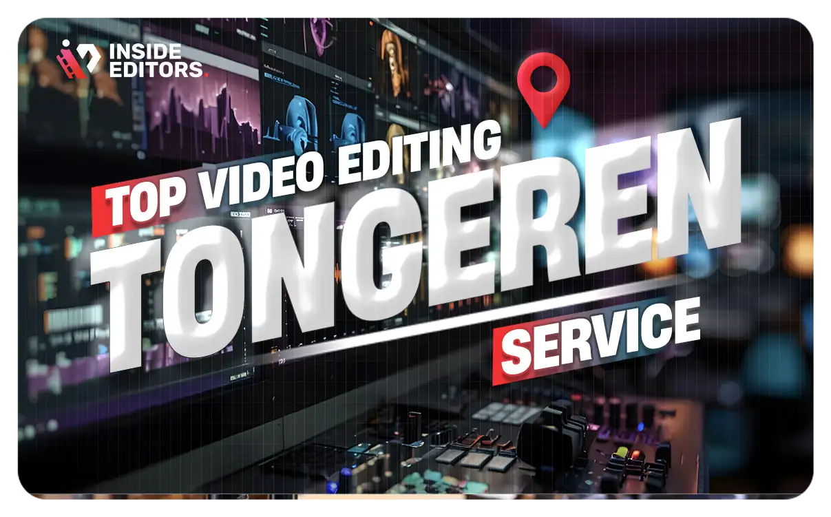 Video Editing Services in Tongeren