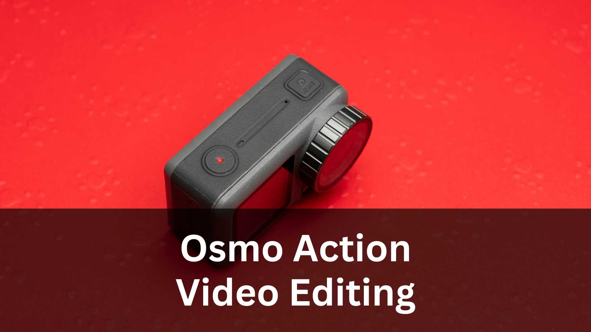 Top Osmo Action Video Editing Tools and Software for 2026